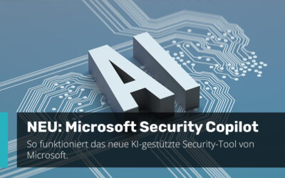 Microsoft Security Copilot: Ihr KI-Copilot im Cybersecurity-Alltag
